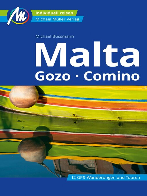 Titeldetails für Malta Reiseführer Michael Müller Verlag nach Michael Bussmann - Verfügbar